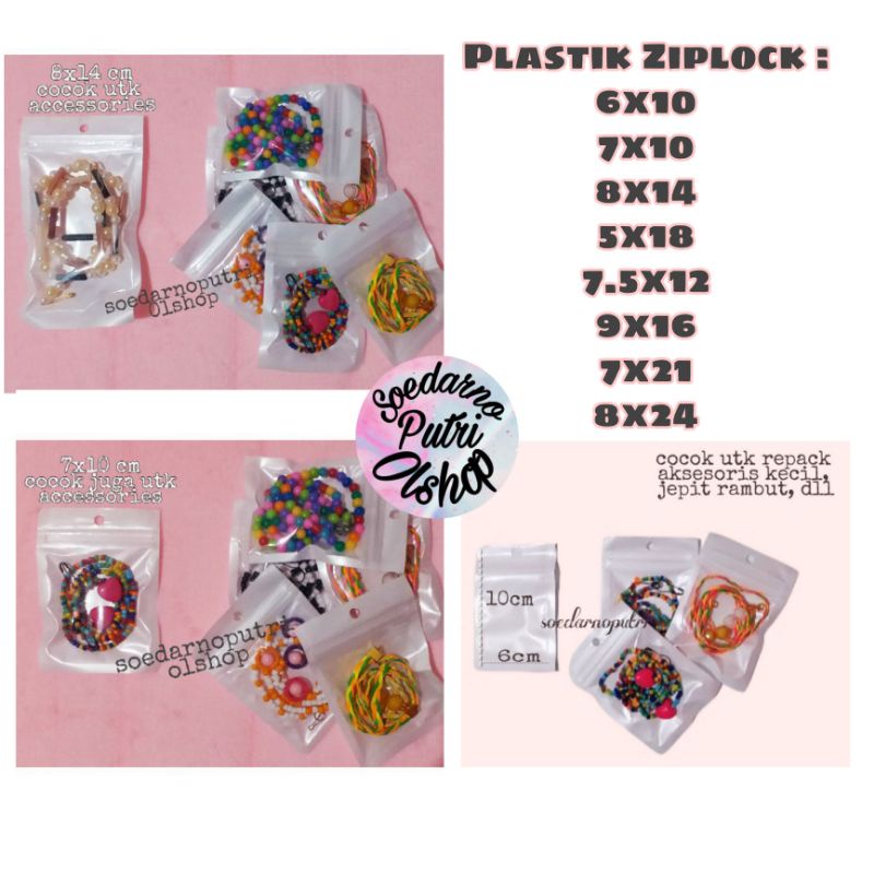 Plastik ziplock 6x10 7x10 8x14 5x18 7.5x12 9x16 7x21 8x24 6x22 7x20 8.5x16/ masker aksesoris / ziplo