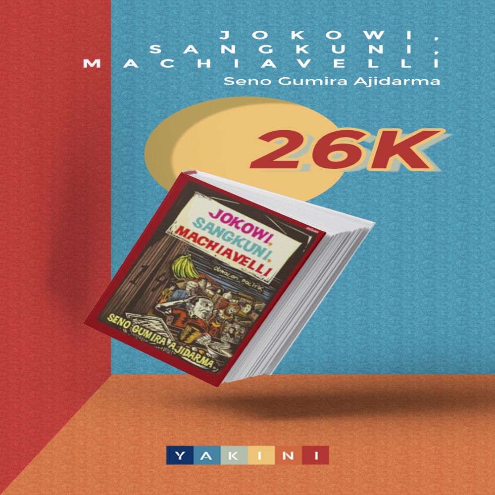 Jokowi, Sangkuni, Machiavelli - Seno Gumira Ajidamara