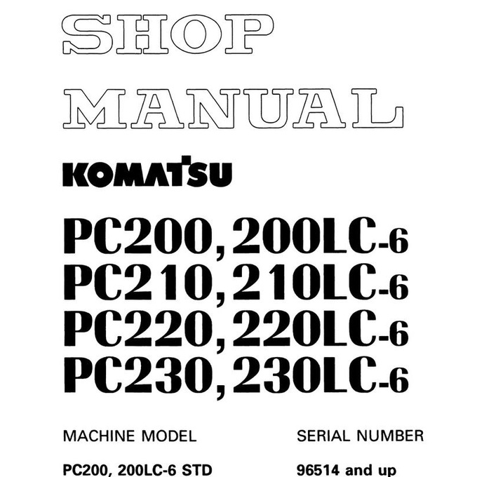 Shop Manual / Service Manual Komatsu Excavator Pc200-6 Pc200Lc-6