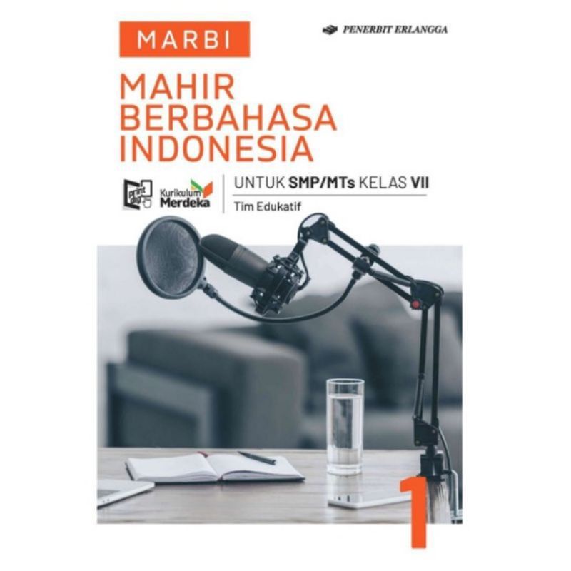 

Mahir Berbahasa Indonesia kelas 7 SMP Kurikulum Merdeka Erlangga