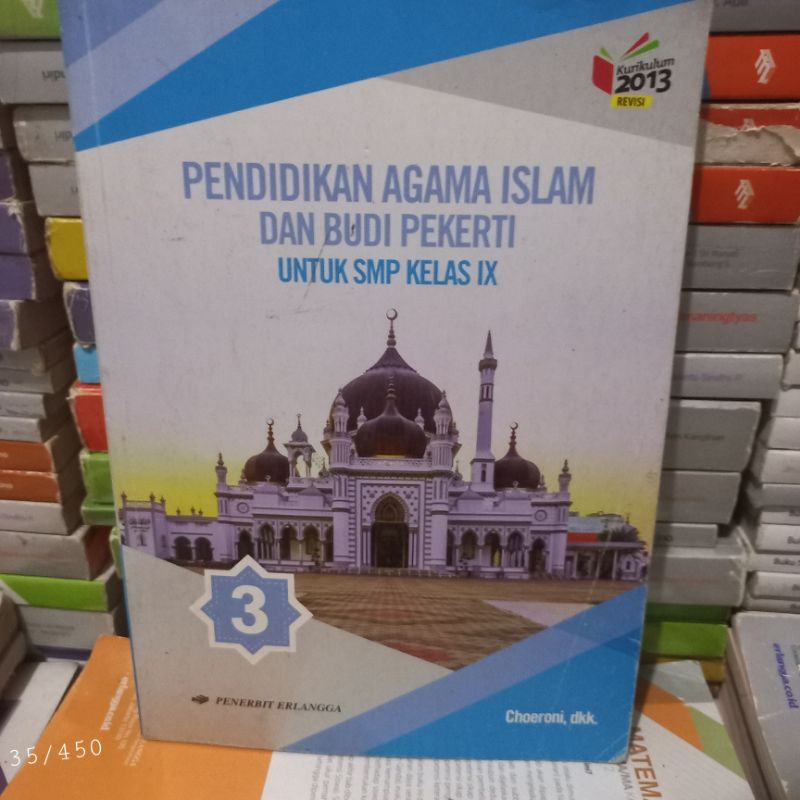 BUKU BEKAS PENDIDIKAN AGAMA ISLAM DAN BUDI PEKERTI SMP KELAS 3 ERLANGGA