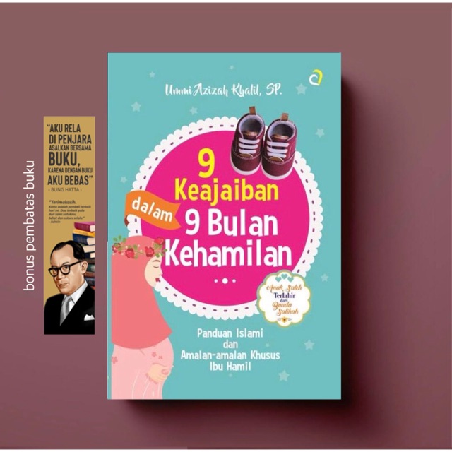 Jual 9 KEAJAIBAN DALAM 9 BULAN KEHAMILAN: Panduan Islami Dan Amalan ...