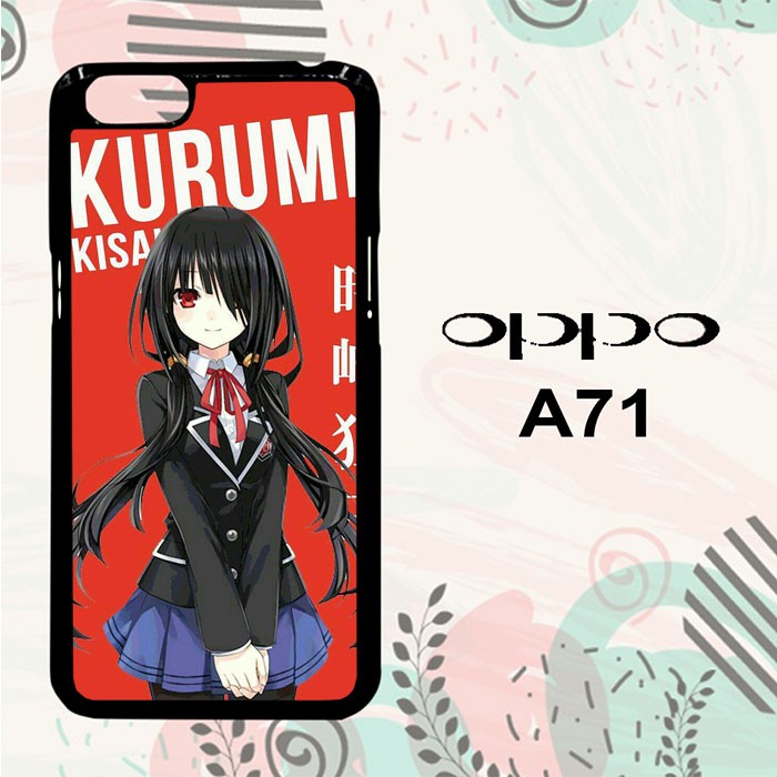 Casing OPPO A71 Custom Hardcase HP Tokisaki Kurumi Anime L0586