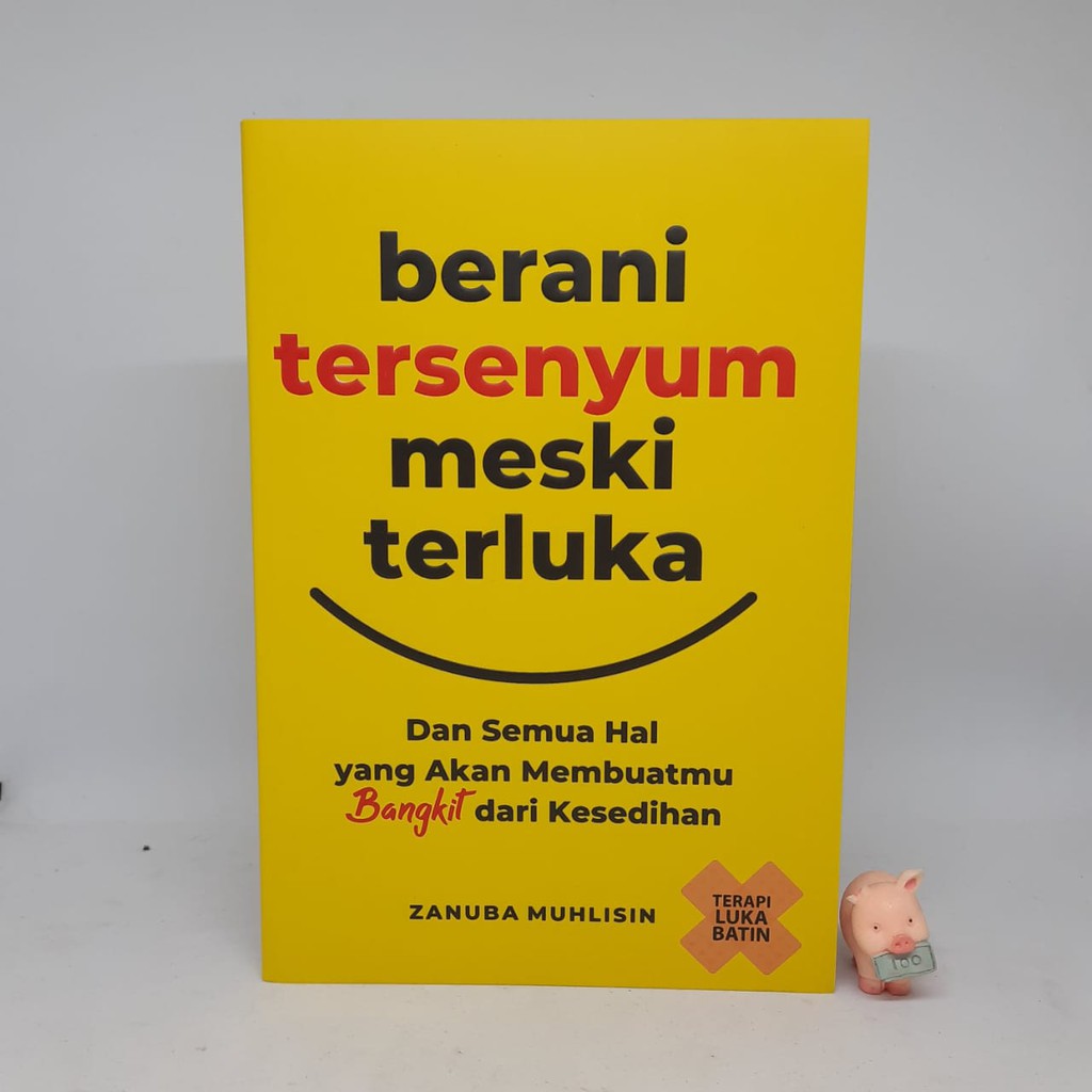 Berani Tersenyum Meski Terluka - Zanuba Muhlisin