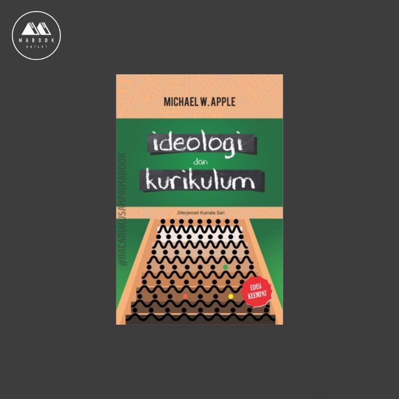 Ideologi dan Kurikulum - Michael W. Apple