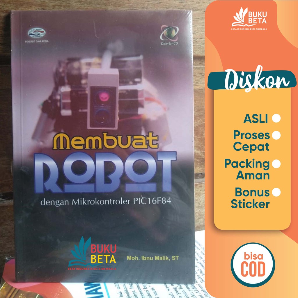 Membuat Robot Dengan Mikrokontroler PIC16F84 (+ CD)