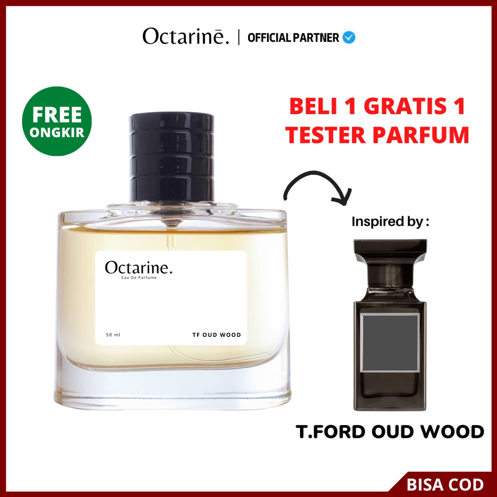 Octarine - Parfum Pria Tahan Lama Aroma Maskulin Elegant Inspired By T.FORD OUD WOOD | Parfume Farfum Perfume Pria Wanita Minyak Wangi Cewek Cowok Murah Original