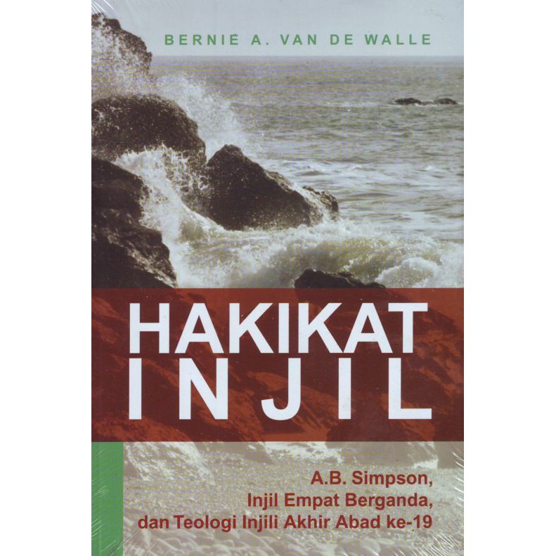 Hakikat Ijil (Bernie A.Van De Walle)