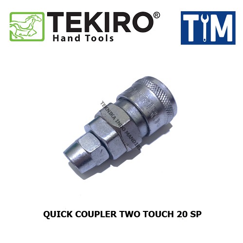 TEKIRO Quick Coupler Two Touch 20 SP