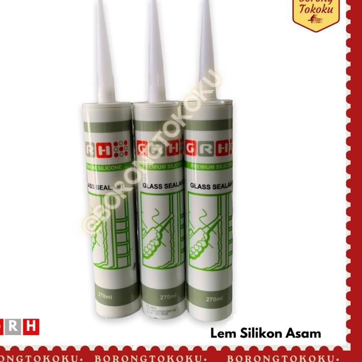 

Update! Lem Kaca sealant GRH 270 ml Asam cepat kering ,