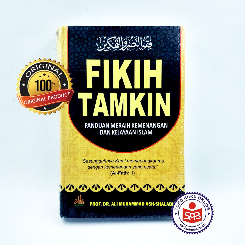 Fikih Tamkin Panduan Meraih Kemenangan - Ali Muhammad Ash Shalabi