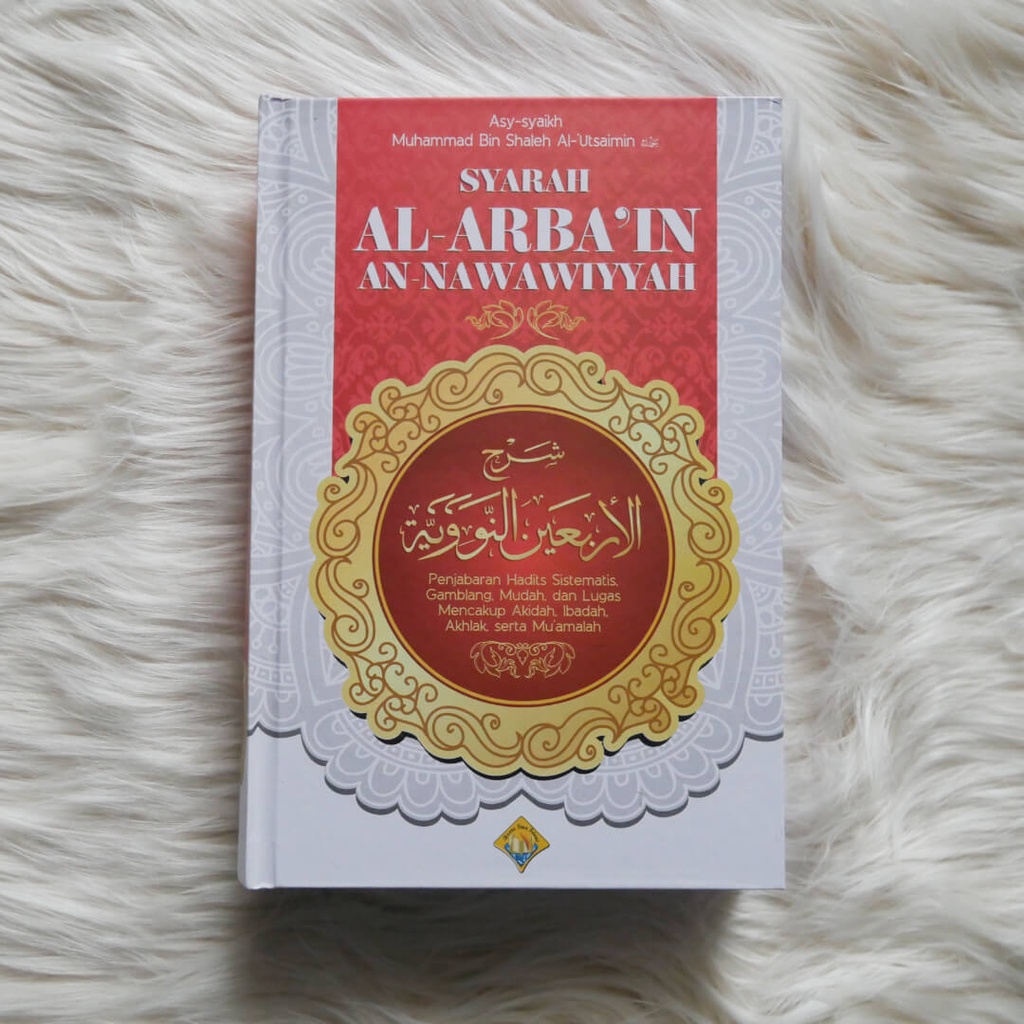 Syarah Arbain Syaikh Utsaimin