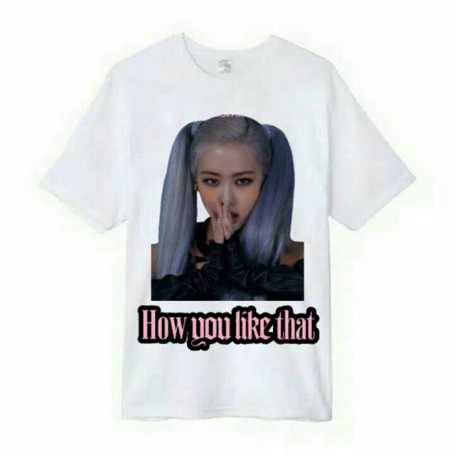 BAJU BLACKPINK ROSE HOW YOU LIKE THAT