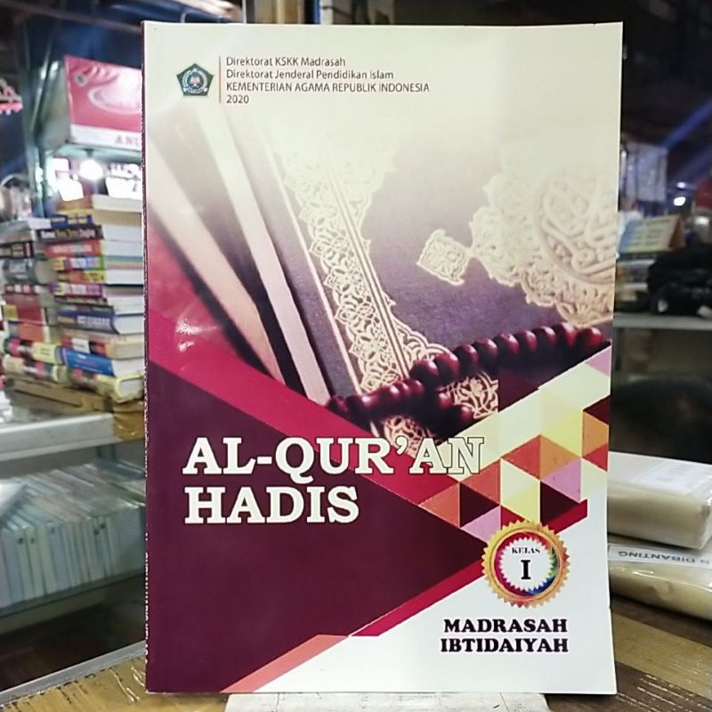 BUKU PAKET AL QURAN HADIS UNTUK KELAS 1 MADARASAH IBTIDAIYAH.