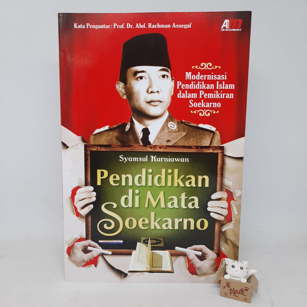 Pendidikan Di Mata Soekarno - Syamsul Kurniawan