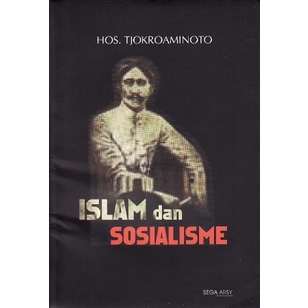 Islam dan Sosialisme Hos Tjokroaminoto