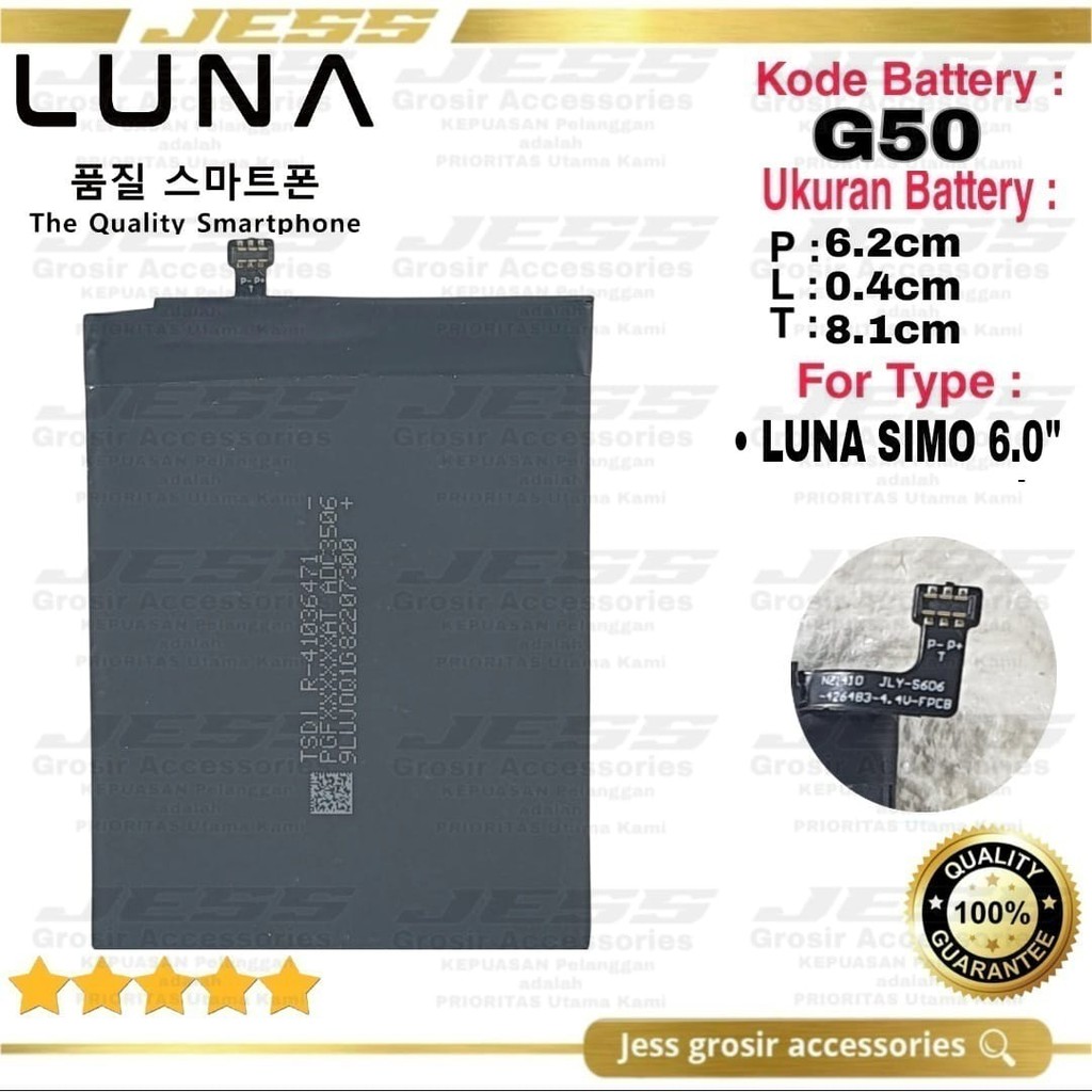 Baterai Original LUNA G50 - Luna SIMO Battery Batre Original LUNA G50 - Luna Simo 6 Inchi