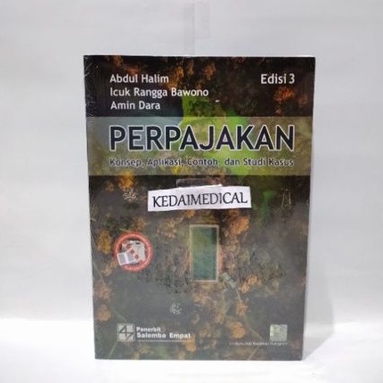 BUKU PERPAJAKAN EDISI 3 KONSEP, APLIKASI, CONTOH DAN STUDI KASUS ABDUL HALIM TERLARIS