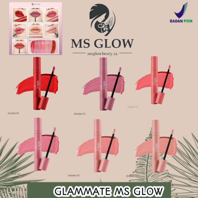 GLAMMATE MS GLOW / LIPSTIK MS GLOW / BPOM / HALAL / MS GLOW