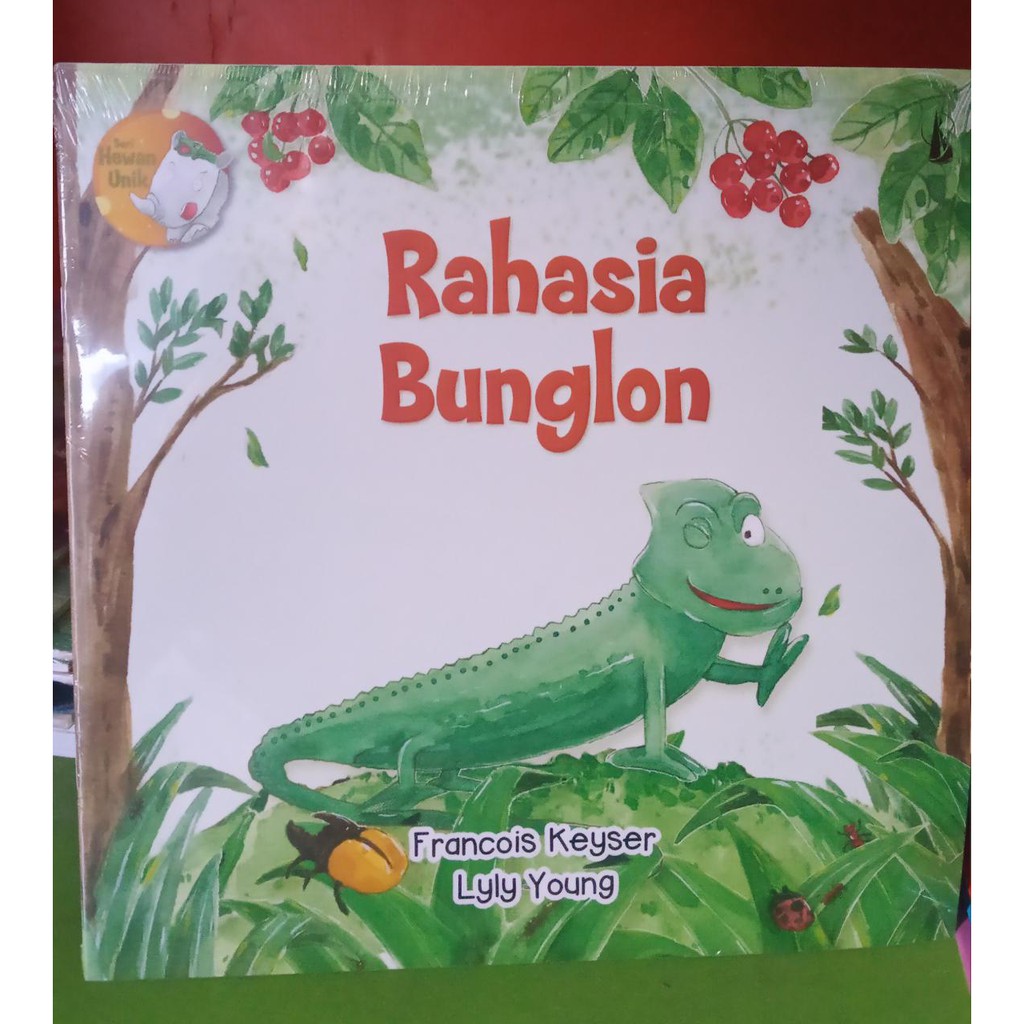 BUKU ANAK -  RAHASIA BUNGLON. Seri Hewan Unik