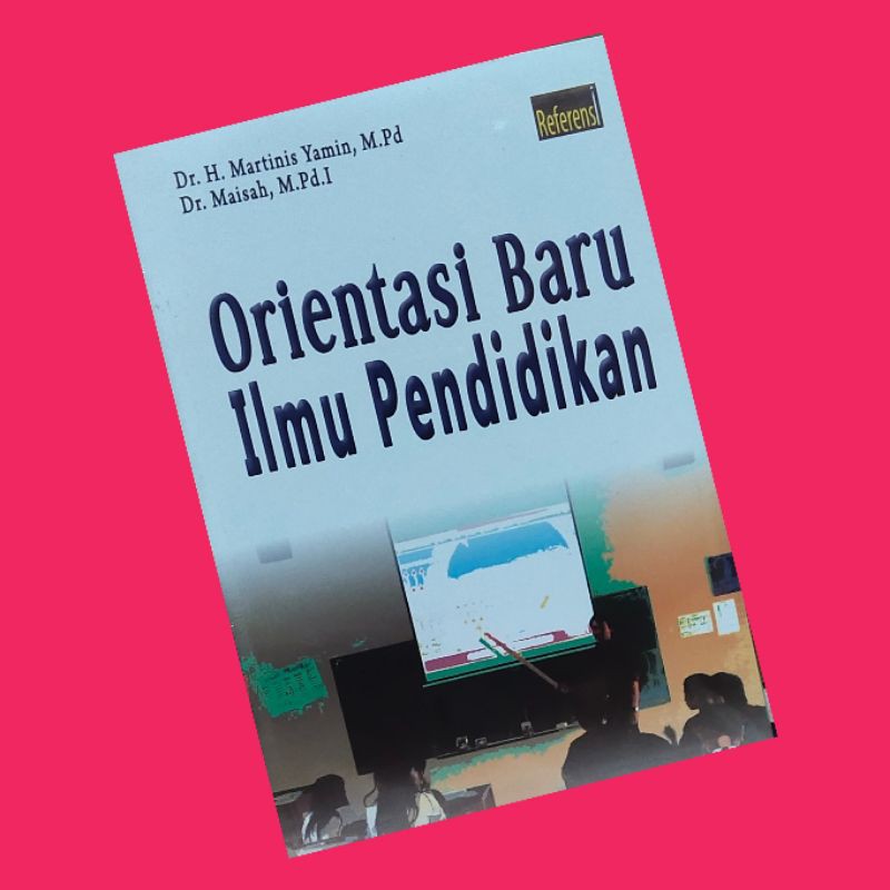 

Orientasi baru ilmu pendidikan...buku original