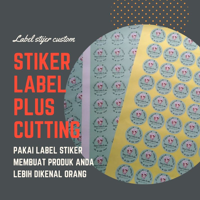 

Stiker label kemasan cutome cutting sesuai bentuk