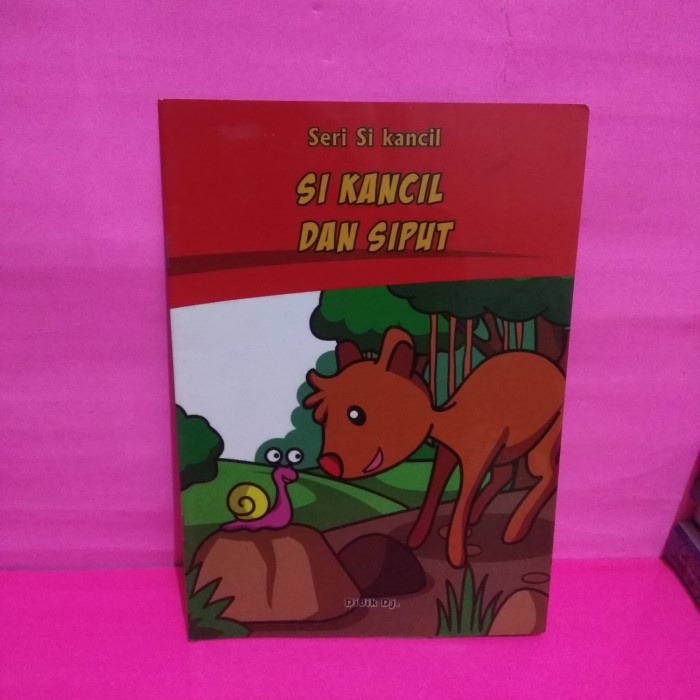 Buku Seri si kancil Si kancil Dan Siput