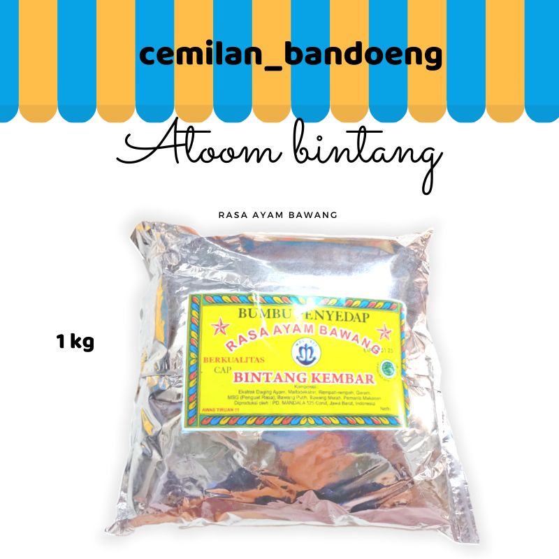 BUMBU PENYEDAP ATOOM BINTANG RASA AYAM BAWANG 1 KG