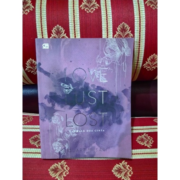 Novel Love Lust Lost Catwalk Dua Cinta Buku KOLPRI