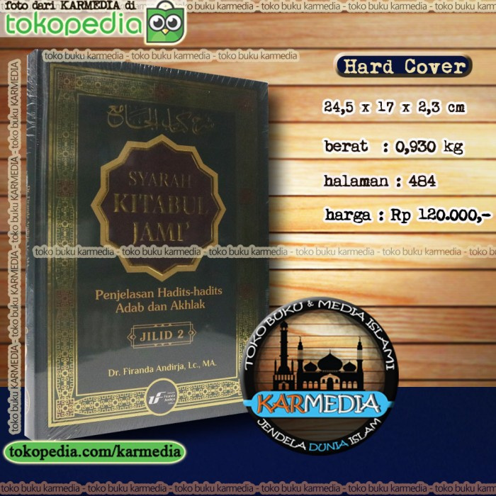 Syarah Kitabul Jami Jilid 2 - Fu Ustadz Firanda Andirja - Karmedia