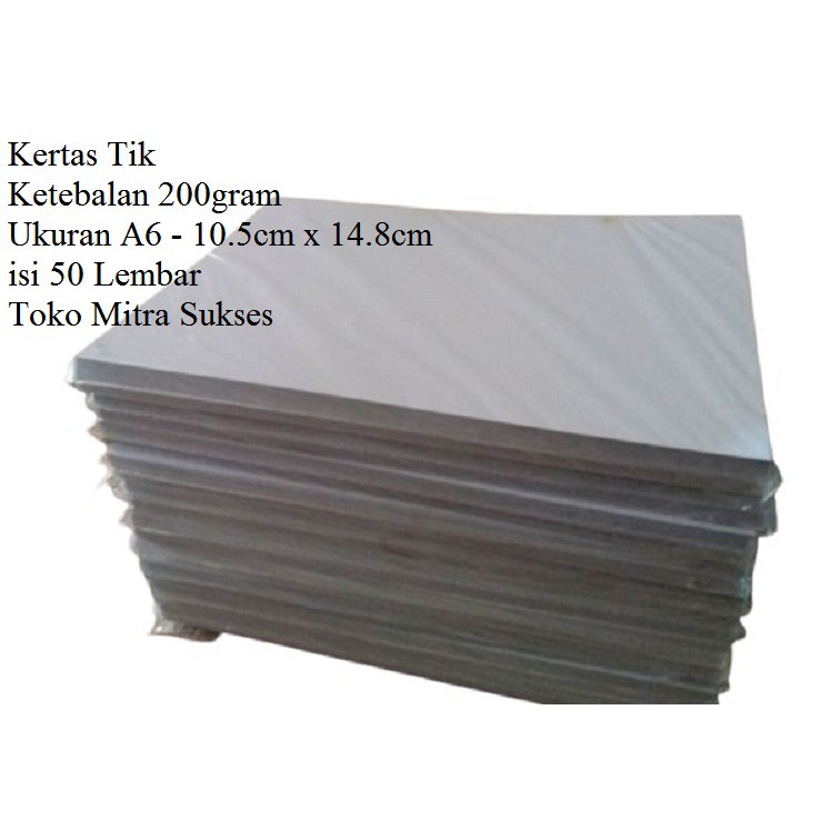 

50 Lembar Kertas Tik 200gram A6 - 10.5cm x 14.8cm