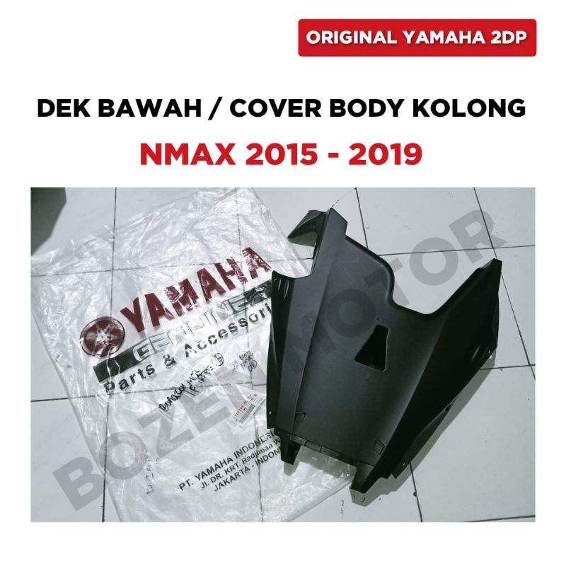 Dek Bawah Nmax 2015 2016 2017 2018 2019 Bordes Kolong Original Yamaha Cover Body Ori YGP / 2DP N Max