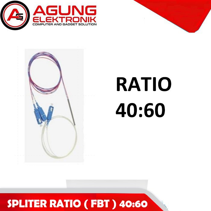 Splitter ratio 40:60 Three window/FBT spliter ratio/coupler rasio (UPC)