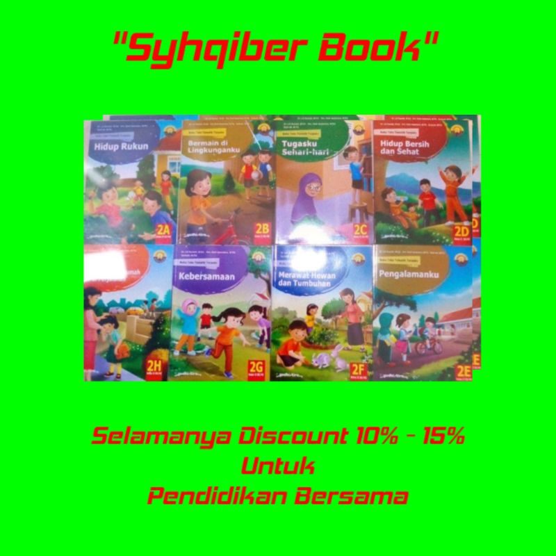 

PAKET Buku Tematik Terpadu Semester 1 dan 2 KLS 2 ( 2A 2B 2C 2D 2E 2F 2G 2H)