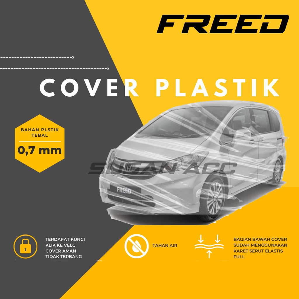 Body Cover Mobil Plastik Transparan Freed Sarung Mobil Honda Freed waterproof/plastik bening freed/avanza/xenia/calya/sigra/sigra r/hrv/honda hrv/sedan corona/corona/amenity/esteem/vios/vios limo/vios gen 1/vios gen 2/vios gen 3/city/city lama/city z/brio