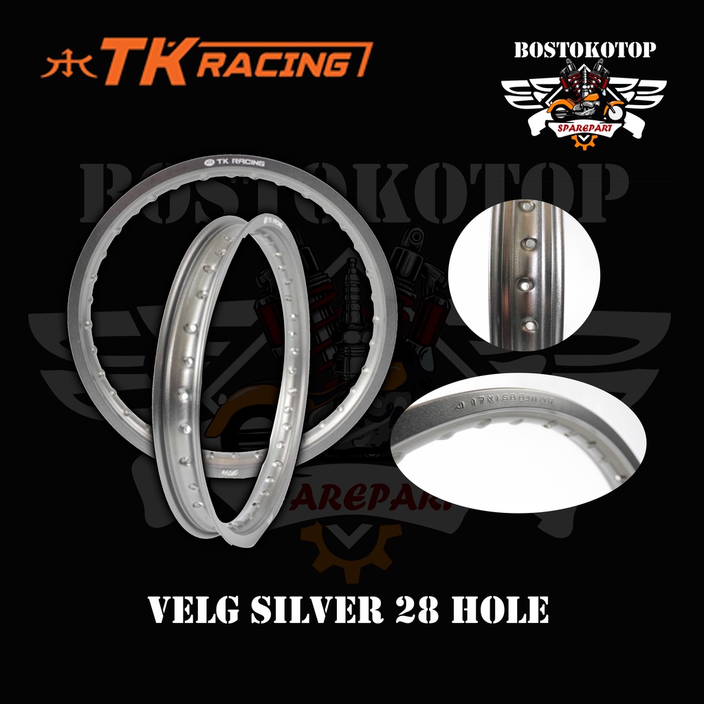 TK Racing Velg Pelg Ban TK Bright Chrome Silver 28 Lobang Hole Ring 16 18 19 Ukuran 185 215 160 Orig