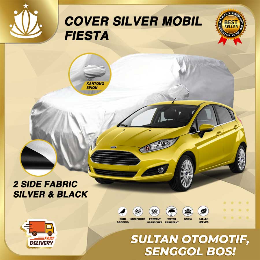 Custom Body Cover Mobil Ford Fiesta / Sarung Mobil Ford Fiesta