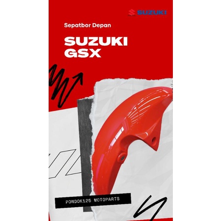 Slebor Depan GSX Sepatbor Suzuki GSX Ori