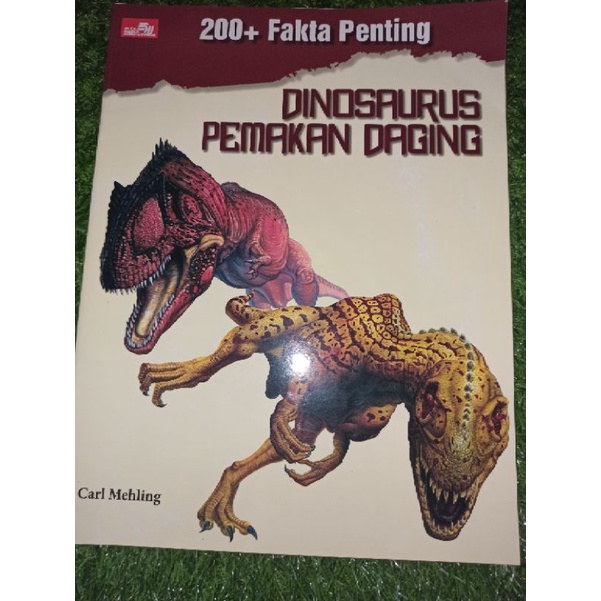 Buku pengetahuan anak - 200+ Fakta Penting - DINOSAURUS Pemakan Daging (preloved)