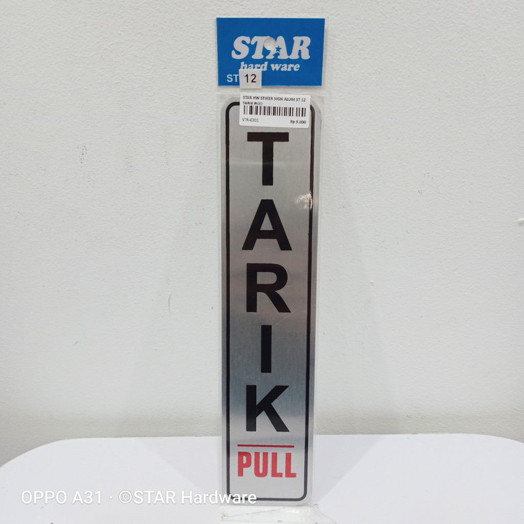 

STAR Hardware Stiker Petunjuk ST12 - (TARIK - PULL)