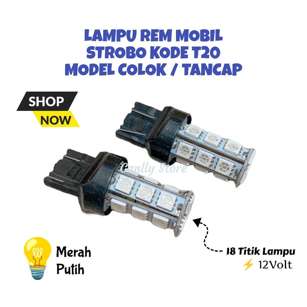 LAMPU LED STOP REM STROBO MOBIL 18 TITIK DUDUKAN TANCAP DAN PUTAR