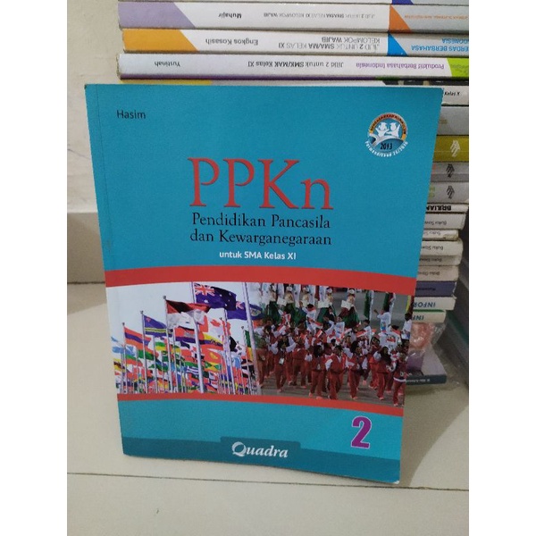 PPKn Pendidikan Pancasila dan kewarganegaraan untuk SMA kelas XI/11 K N 13 Quadra