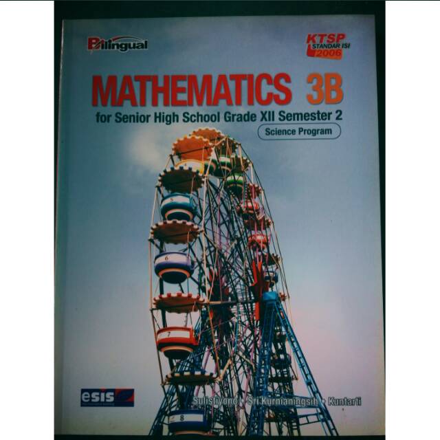 Buku antik mathematics matematika 3 b program ipa (xii b) ktsp 2006 BILINGUAL ESIS erlangga
