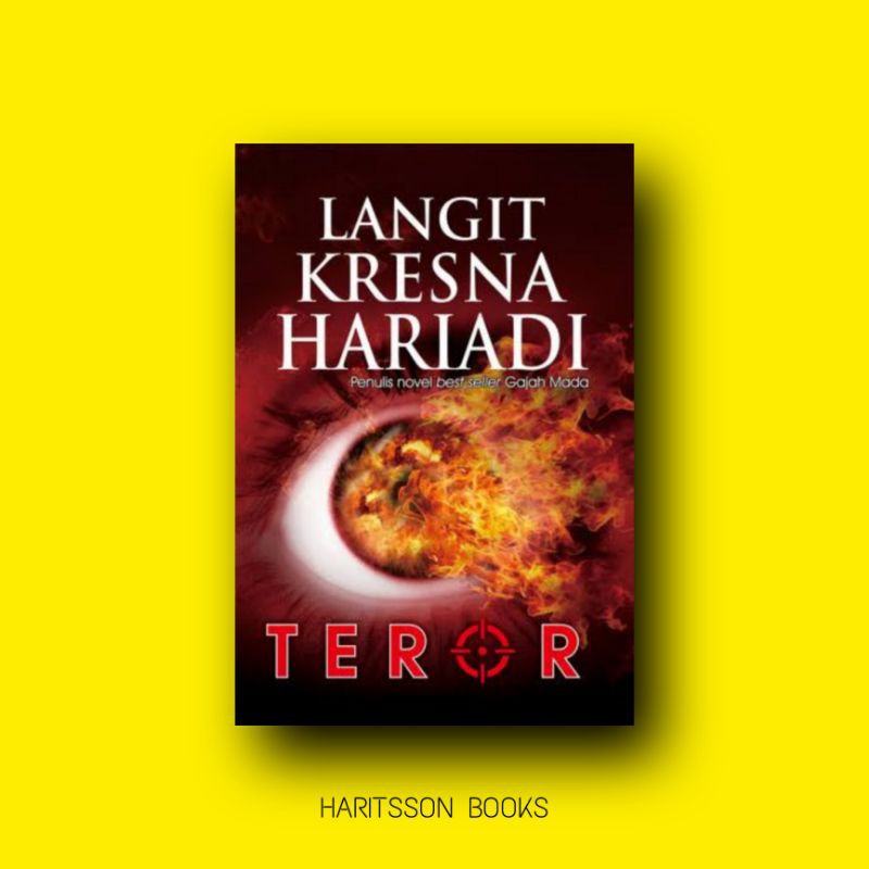 TEROR - LANGIT KRESNA HARIADI - PENULIS NOVEL BEST SELLER GAJAH MADA