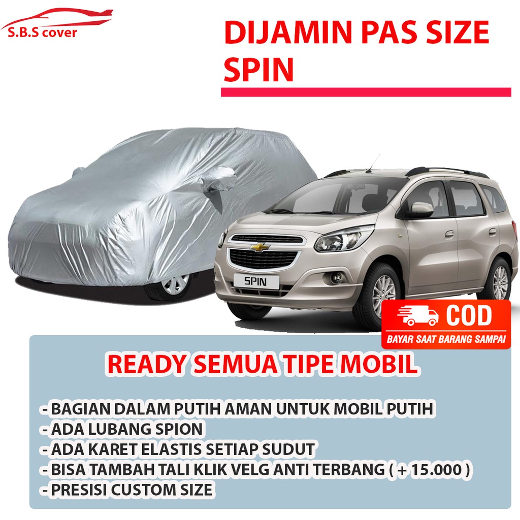 Body Cover Mobil Spin Sarung Mobil spin chevrolet/chevrolet/brv/avanza/avanza veloz/avanza lama/xenia/xenia lama/mobilio/taruna short/taruna long/taruna cx/taruna fgx/taruna oxxy/taruna csx/taruna fgz/brio/taruna