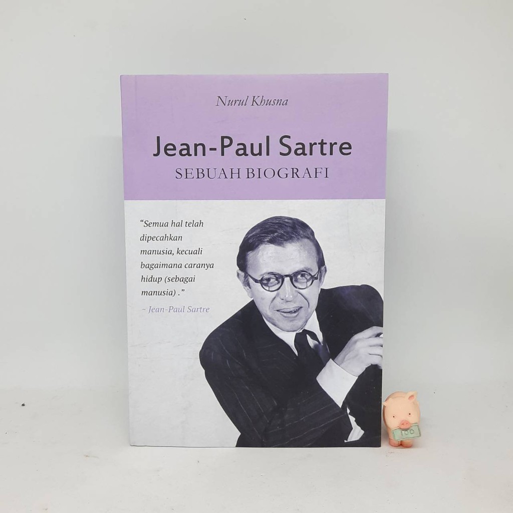 JEAN-PAUL SARTRE: Sebuah Biografi - Nurul Khusna