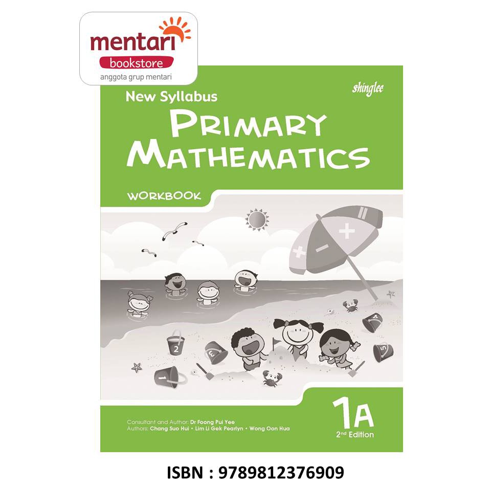 New Syllabus Primary Mathematics Workbook | Buku Pelajaran Matematika SD-1A