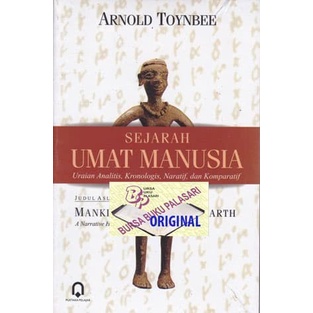 Sejarah Umat Manusia - Arnold Toynbee /Pustakapelajar ORIGINAL