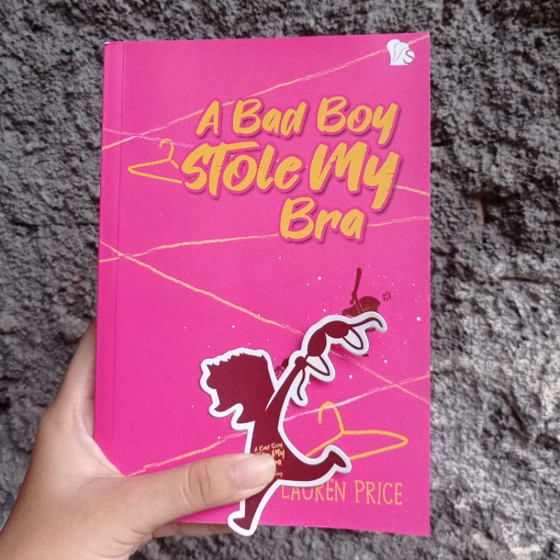 

PRELOVED - A BAD BOY STOLE MY BRA BY LAUREN PRICE