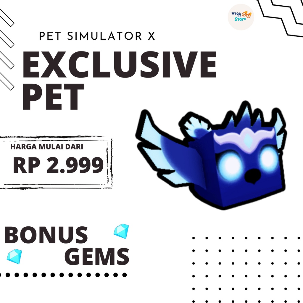 Jual "Termurah + Dapat Bonus" Exclusive Pet - Pet Simulator X Roblox